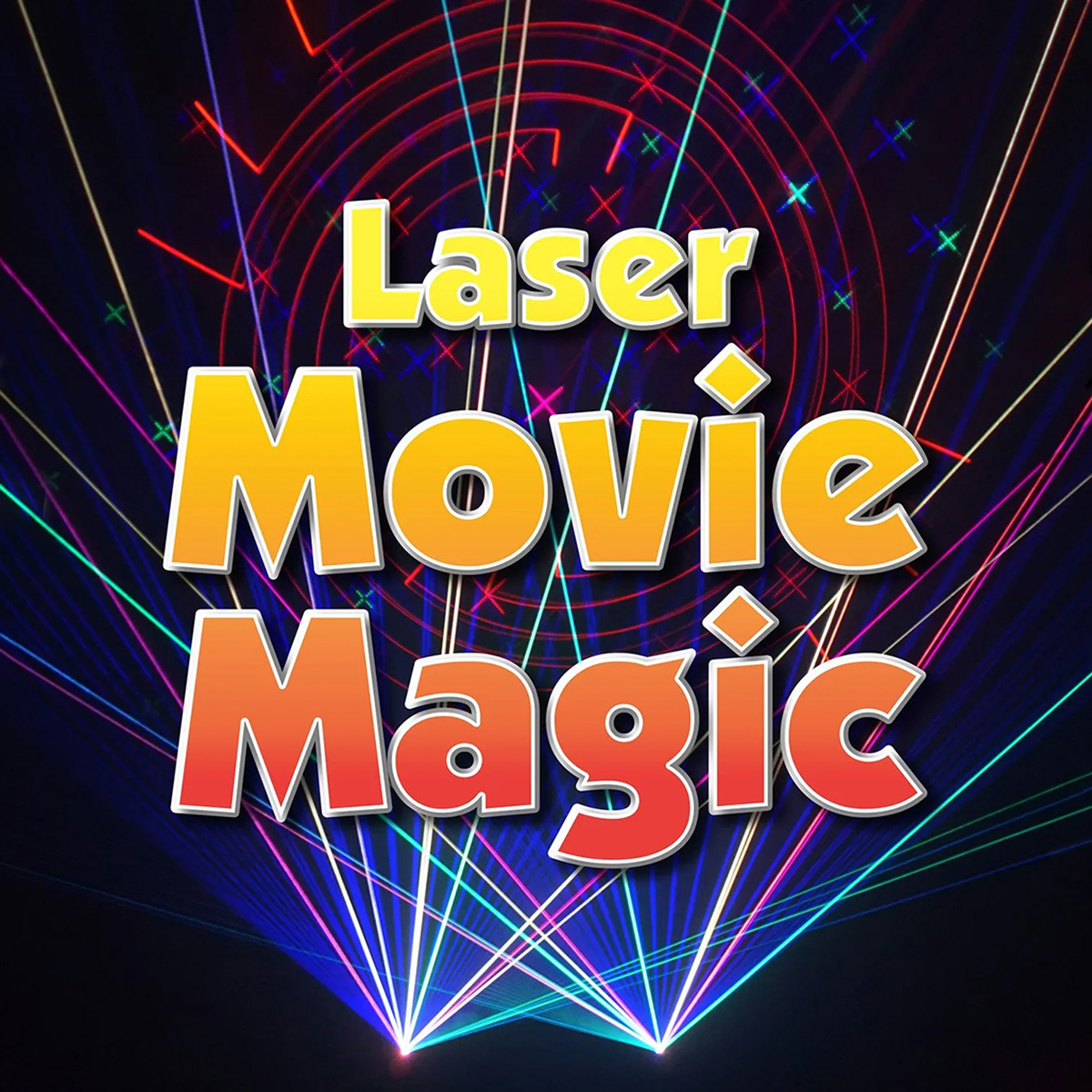 image of blue, teal and pink lasers projecting from the bottom to the top behind large text that reads: Laser Movie Magic