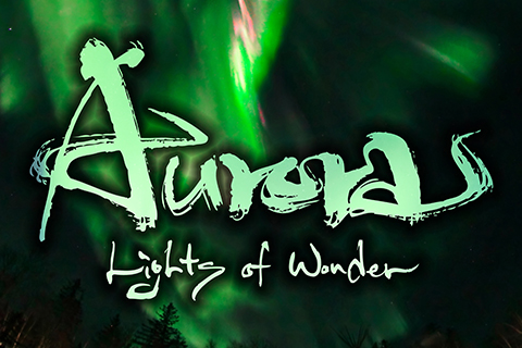 Aurora: Lights of Wonder